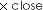close