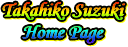 Takahiko Suzuki Home Page